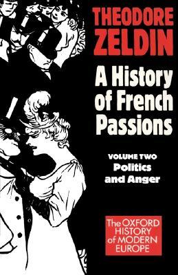 France, 1848-1945: Politics and Anger (Paperback)
