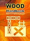 Wood Handbook: Wood as an Engineering Material
