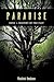 Paradise: Book 1: Mystery of the Past