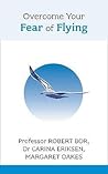 Overcome Your Fear of Flying: A Spiritual System To Create Inner Alignment Through Dreams (Overcoming Common Problems)
