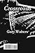 Crossroads by Gary Walters
