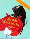 Say Hola to Spanish Otra Vez (Again!) (English and Spanish Edition) Say Hola to Spanish Otra Vez (Again!) (English and Spanish Edition)