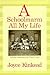 A Schoolmarm All My Life: Personal Narratives from Frontier Utah