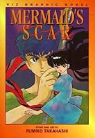 人魚の傷 高橋留美子人魚シリーズ 2 By Rumiko Takahashi