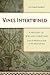 Vines Intertwined: A History of Jews and Christians from the Babylonian Exile to the Advent of Islam