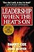 Leadership When the Heat's On