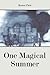 One Magical Summer by Karen Clow