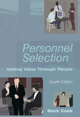 Personnel Selection: Adding Value through People (Paperback)