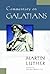 Commentary on Galatians (Kregel Classic Reprint Library)