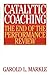 Catalytic Coaching: The End of the Performance Review