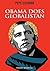 Obama Does Globalistan by Pepe Escobar
