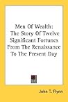 Men Of Wealth: Th...