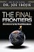 The Final Frontiers: Countd...