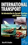 International Transport: An Introduction to Current Practices and Future Trends
