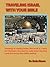 Traveling Israel With Your Bible by Ernie Moore