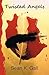 Twisted Angels