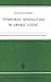 Temporal Modalities in Arabic Logic (Foundations of Language Supplementary Series, 2)
