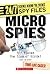 Micro Spies (24/7: Science Behind the Scenes: Spy Files) (Library Edition)