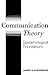 Communication Theory by James A. Anderson