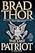The Last Patriot by Brad Thor The Last Patriot by Brad Thor