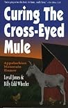 Curing the Cross-Eyed Mule