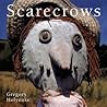 Scarecrows (ILLUSTRATED) Scarecrows (ILLUSTRATED)