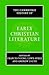 The Cambridge History of Early Christian Literature by Frances M. Young