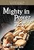 Mighty in Power: The Miracles of Jesus (Word Among Us Keys to the Bible)