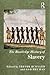 The Routledge History of Slavery