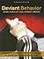 Deviant Behavior: Crime, Co...