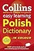 Easy Learning Polish Dictionary (Collins Easy Learning Polish) (Polish and English Edition)