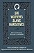 Six Women's Slave Narratives by William L. Andrews