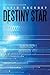Destiny Star: One Sword, One Man, One Planet, and the Destiny of All in Existence Hang in the Balance as Brock's Fate Is Decided Thr