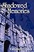 Shadowed Memories