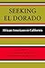Seeking El Dorado by Lawrence Brooks De Graaf