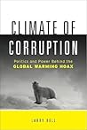 Climate of Corruption by Larry   Bell