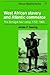 West African Slavery and Atlantic Commerce: The Senegal River Valley, 1700–1860 (African Studies, Series Number 77)