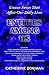 Entities Among Us: Unseen F...