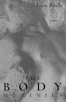 Body Mutinies (Paperback)