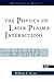 The Physics Of Laser Plasma Interactions (Frontiers in Physics)