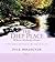 The Deep Place Where Nobody Goes by Jill Briscoe