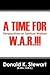 A Time for W.A.R.!!!: Perspectives on Spiritual Warfare