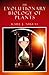 The Evolutionary Biology of Plants by Karl J. Niklas