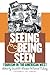 Seeing and Being Seen by David M. Wrobel