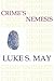 Crime's Nemesis (Historical...