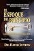 El Enfoque del Principio LAS CLAVES PARA RECUPERACION (Spanish Edition)