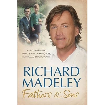 fathers and sons by richard madeley fathers and sons by richard madeley