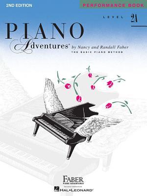 Piano Adventures Performance Book, Level 2A (Paperback)