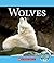 Wolves (Nature's Children (Children's Press Paperback))