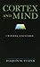 Cortex and Mind: Unifying C...